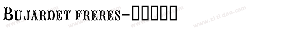 Bujardet freres字体转换